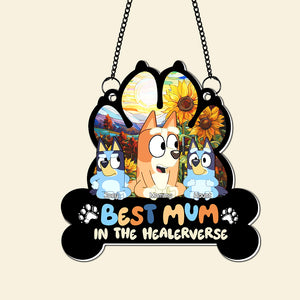 Personalized Gifts For Mom Window Hanging Suncatcher Best Mum In The Healerverse 02OHLU030325-Homacus