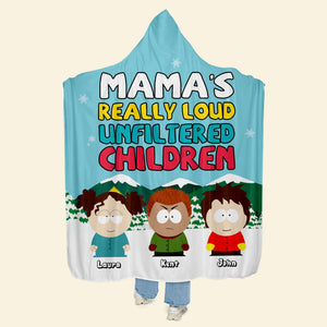 Personalized Gift For Mom Hooded Blanket, Loud Unfiltered Child 03QHLU081124HG-Homacus
