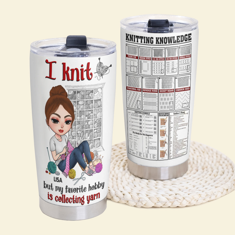 Knitting Knowledge, Knitting Girl - Personalized Tumbler Cup, Knitting Tumbler Cup - Funny Gift For Knitting Lovers-Homacus