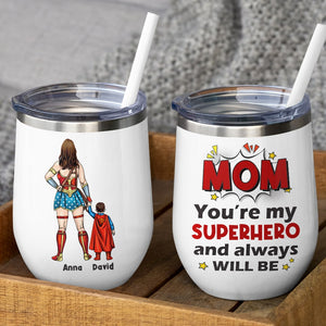 Personalized Gifts For Mom Tumbler Always Will Be My Superhero 03NATN220323TM-Homacus