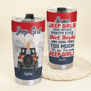 Personalized Gifts For Her Tumbler Some Girls Have Tattoos Pretty Eyes-Homacus