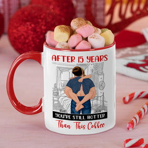 Personalized Gifts For Couple Mug Still Hotter Than Coffee 02XQMH271224HG-Homacus