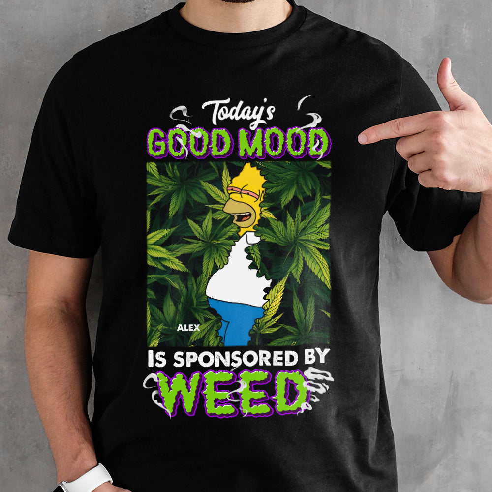 Personalized Gifts For Weed Lover, Today's Good Mood 2D shirt 01TOMH200724-Homacus