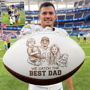 Catch The Best Dad Football Ball - Custom Photo Gifts For Dad 02QHLU290526-Homacus