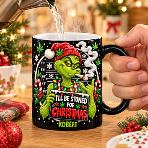 I'll Be Stoned For Christmas Magic Mug - Personalized Christmas Gifts For Stoner 07todt171026