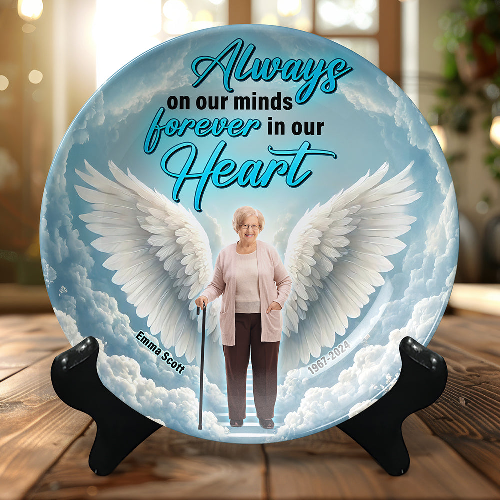 Personalized Gifts For Heaven Round Plate Always On Our Minds Forever In Our Hearts 05XQQN100325-Homacus