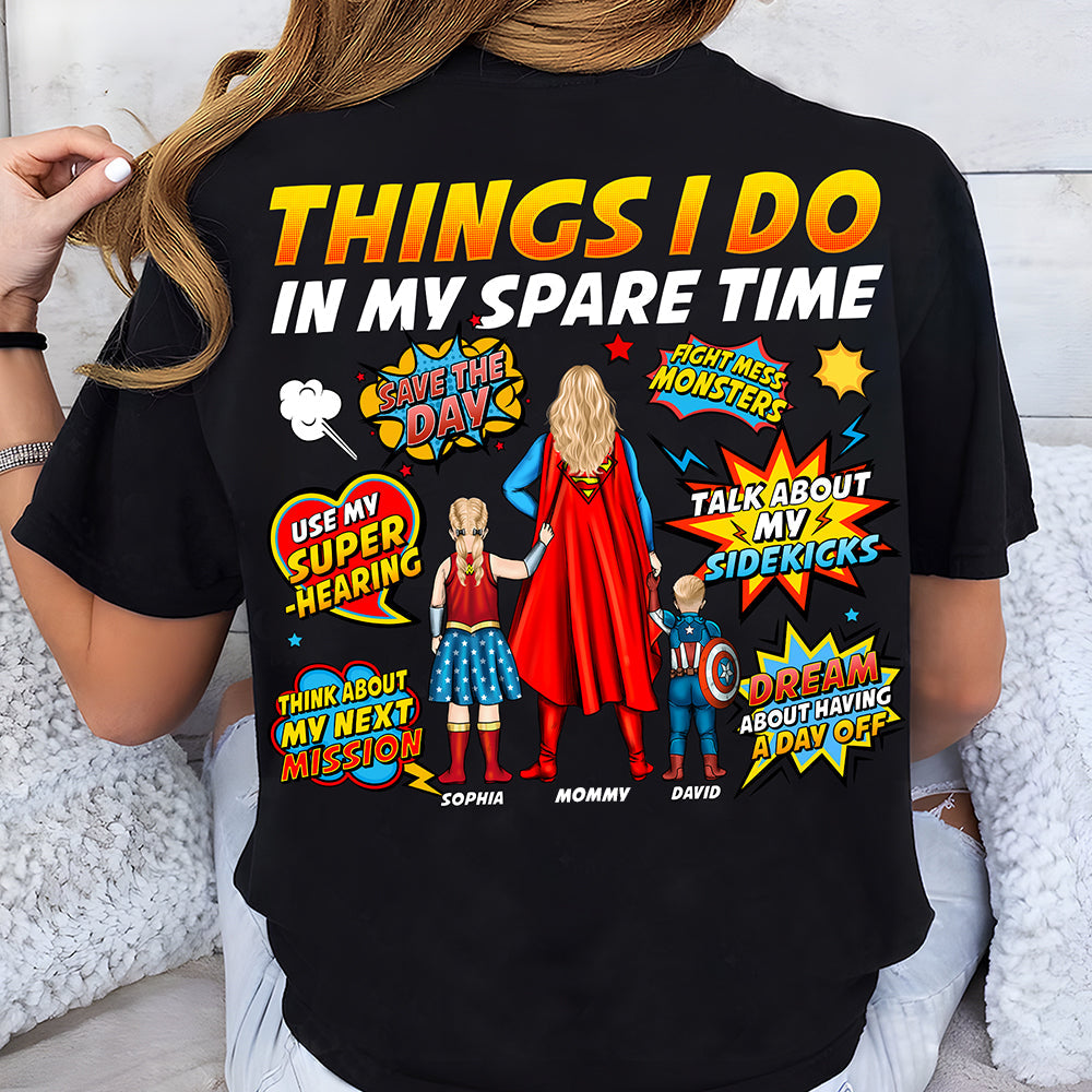 Personalized Gifts For Super Mom Shirt - Things I Do In My Spare Time 01TOQN290325PA-Homacus