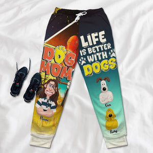 Personalized Gifts For Mom 3D Sweatpants Life Is Better With Dogs 03XQLU270225PA-Homacus