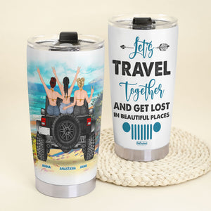 Personalized Gifts For Best Friends Tumbler Travel and Get Lost Together-Homacus
