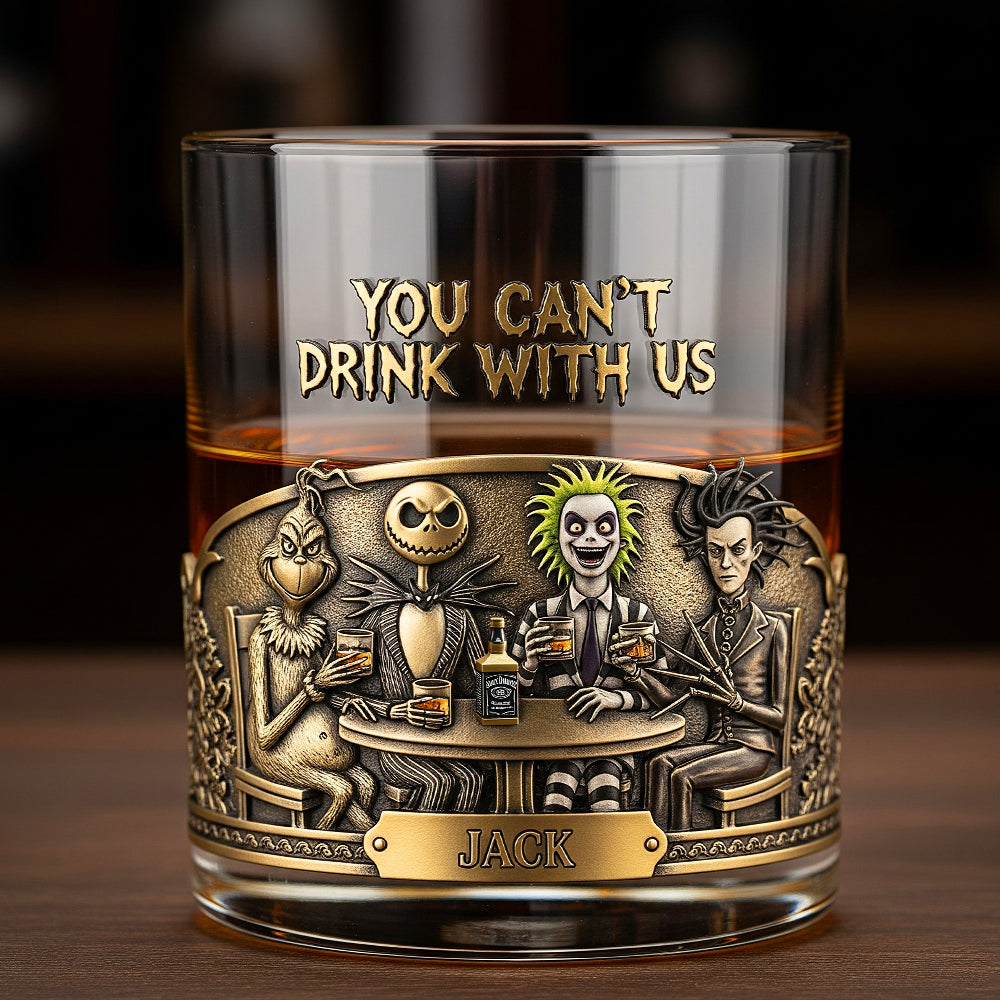 You Can't Drink With Us Personalized Halloween Gifts For Horror Movie Fans Glass 02natn230825-Homacus