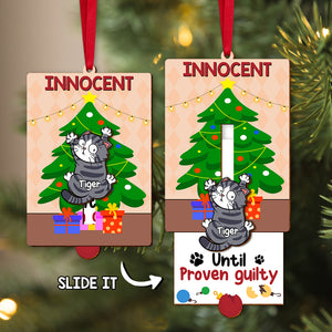 Personalized Gifts For Cat Lovers Wooden Slider Ornament Innocent Until Proven Guilty 02qhtn211024-Homacus