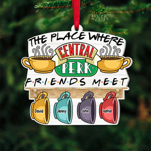 The Place Where Friends Meet, Personalized 03TOTN201123 Ornament, Christmas Gift For Friends-Homacus