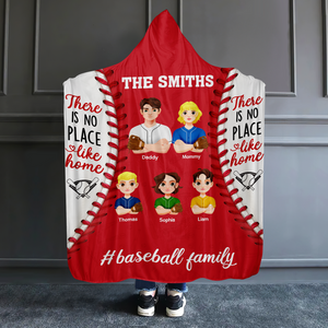 Personalized Gifts For Baseball Family Hooded Blanket, No Place Like Home 03TGPU061124HG-Homacus