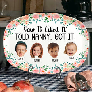 Custom Photo Gifts For Grandma Plate 04hutn280225 Saw It Like It Told Nanny Got It-Homacus