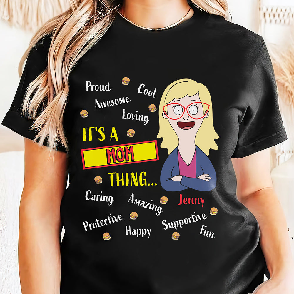 Personalized Gifts For Mom Shirt It's A Mom Thing 031TOMH120225HG-Homacus