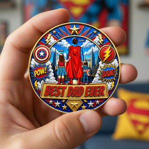 Best Dad Ever Printed Metal Coin - Personalized Gifts For Dads 02TOQN290426PA-Homacus