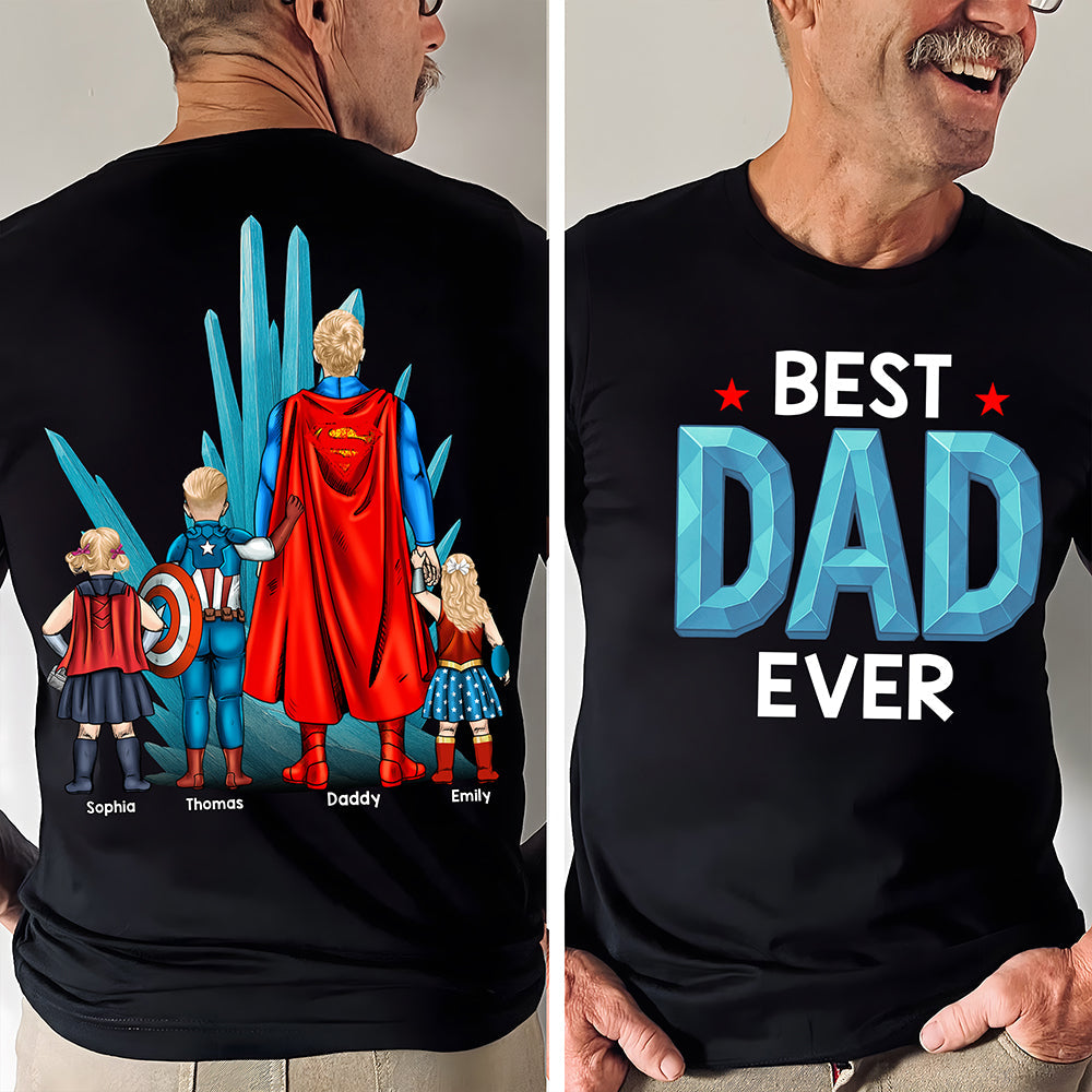Best Dad Ever Shirt - Personalized Gifts For Dad 03ohqn020525pa-Homacus