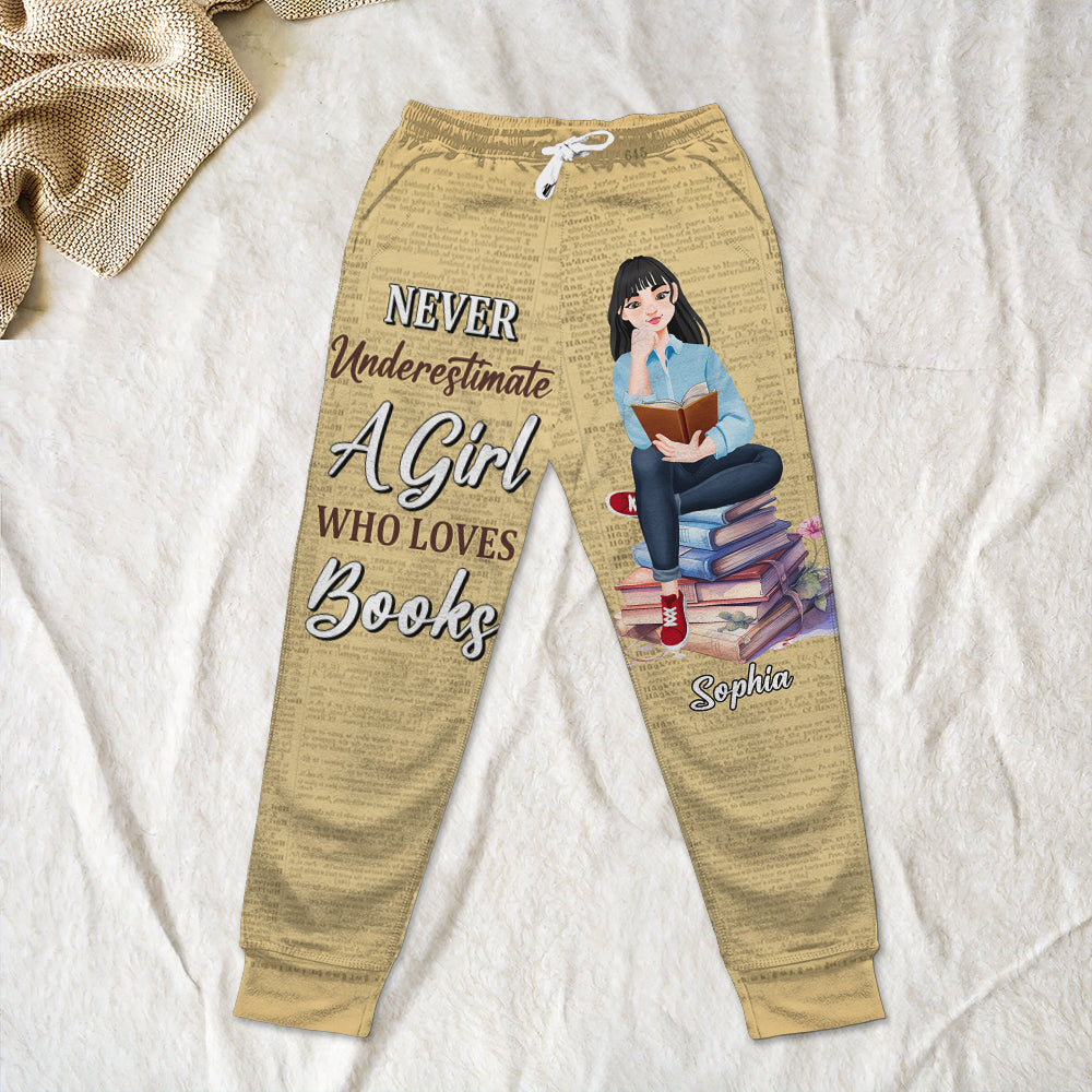 Personalized Gifts For Book Lovers Sweatpants 03ohtn171224pa Never Underestimate A Girl Who Loves Books-Homacus