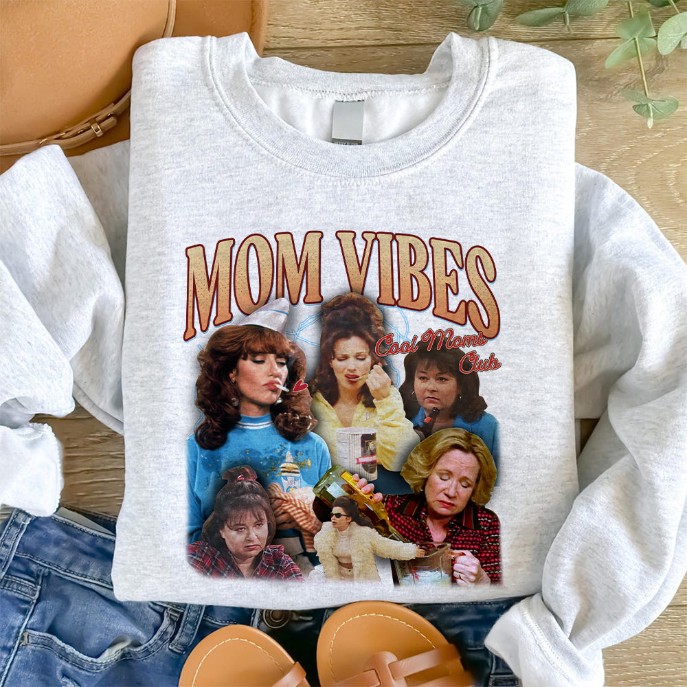 Mom Vibes 01acxx200325 Funny Shirt-Homacus