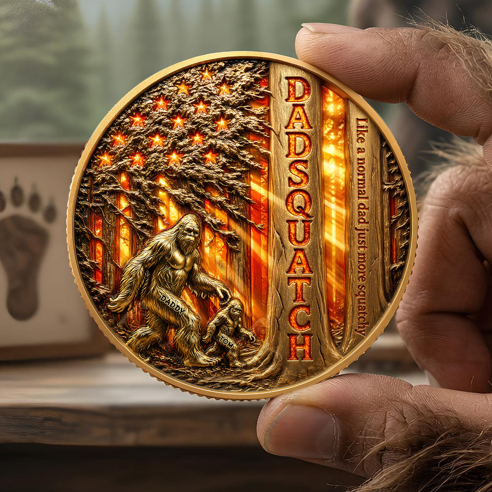 Bigfoot Dad Walking In American Forest Coin, Personalized Gifts For Dads 01qhdt280426-Homacus