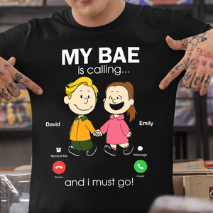 Personalized Gifts For Couple Shirt 02ohpu170125da My Bae Is Calling And I Must Go-Homacus