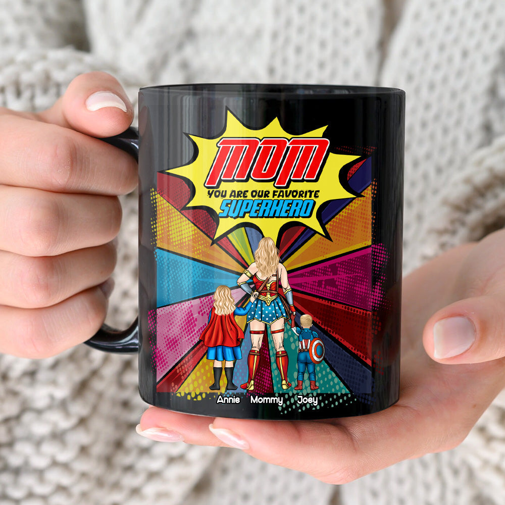 Personalized Gifts For Mom Black Coffee Mug You Are My Favorite Mom 01OHLU260225PA-Homacus