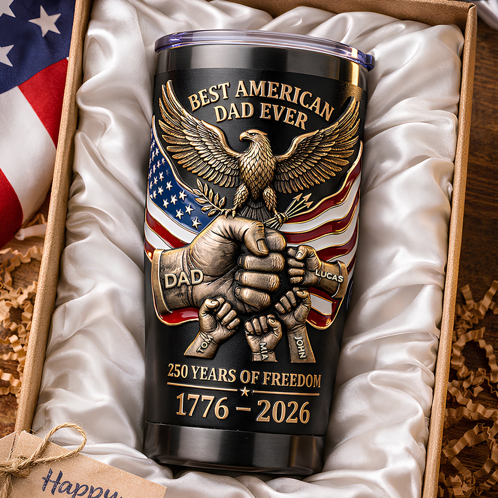 250 Years Of Freedom Tumbler - Personalized Gifts For Dad 05PADT020326-Homacus