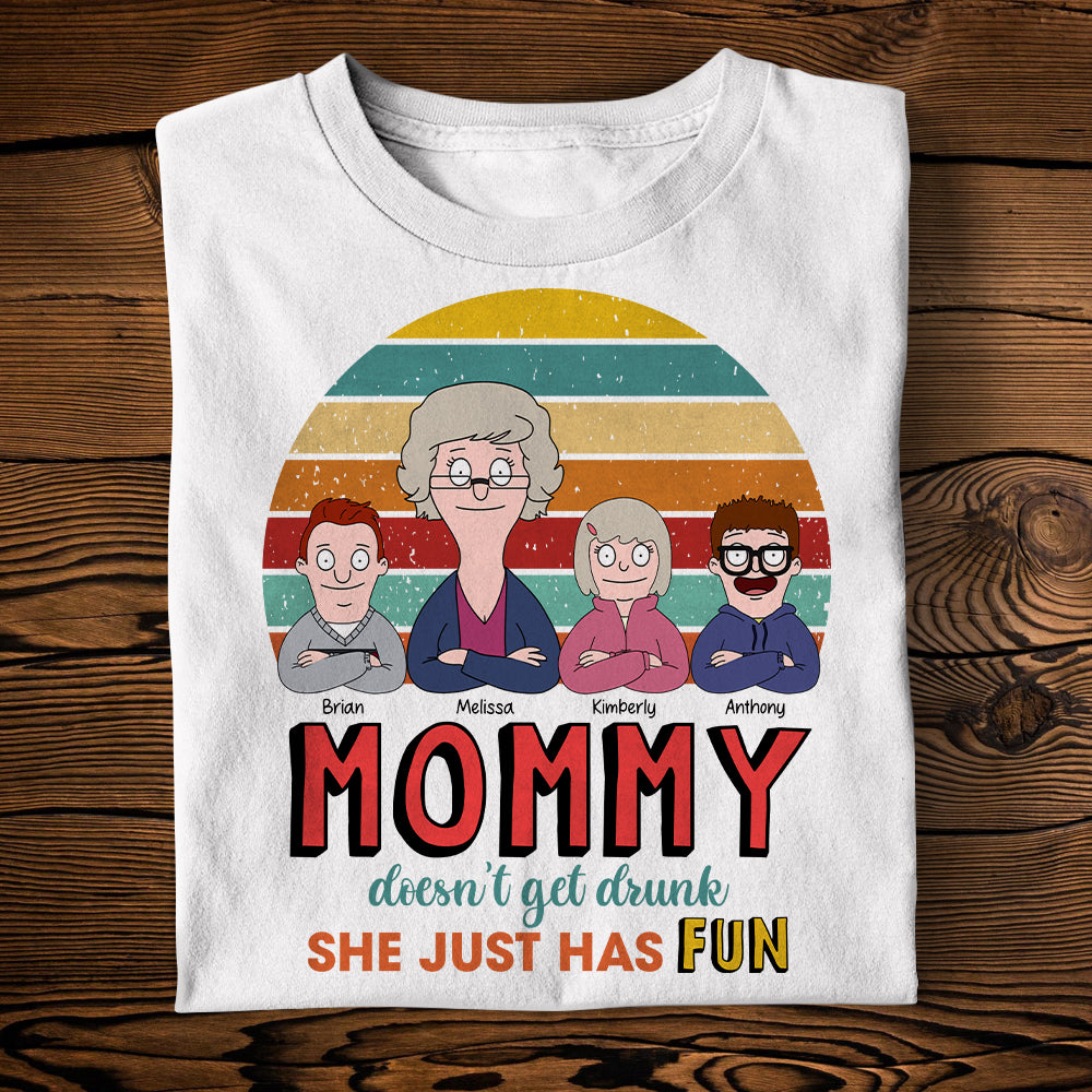 Personalized Funny Gifts For Mom Shirt Mommy Doesn't Get Drunk 01KAQN261224HG-Homacus