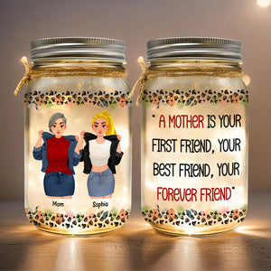 Personalized Gifts For Mom Mason Jar Light 03totn130125pa Mother Is Your Forever Friend-Homacus