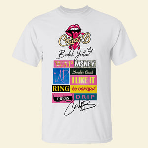 Gifts For Cardi B's Fans Shirt 03hupo140623-Homacus