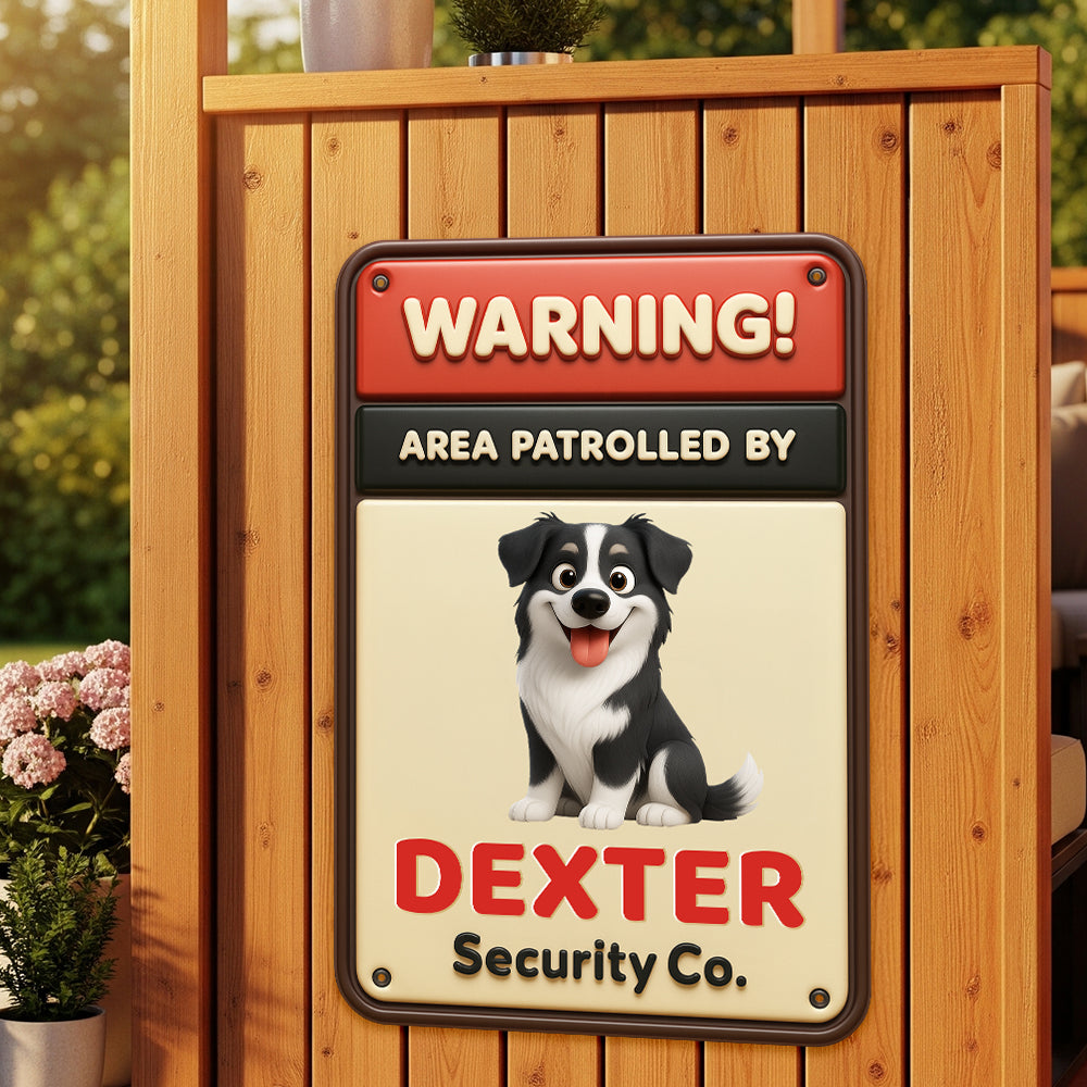 Security Dog Metal Sign Personalized Gifts For Dog Lovers 02NADT070725-Homacus