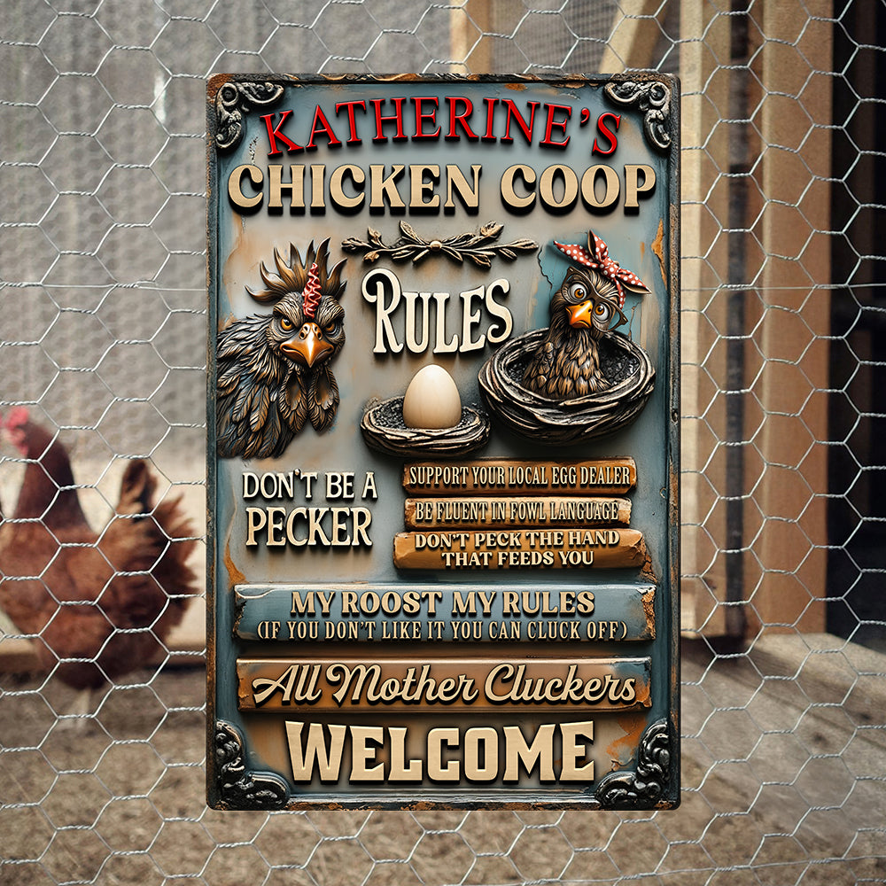 Fun Chicken Coop Rules - Metal Sign Personalized Gifts For Chicken Lovers 05QHQN100725-Homacus