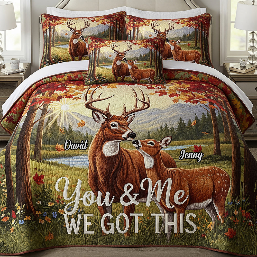 Deer Couple Personalized Gifts For Couple Quilt Bed Set You And Me We Got This 04natn110725-Homacus