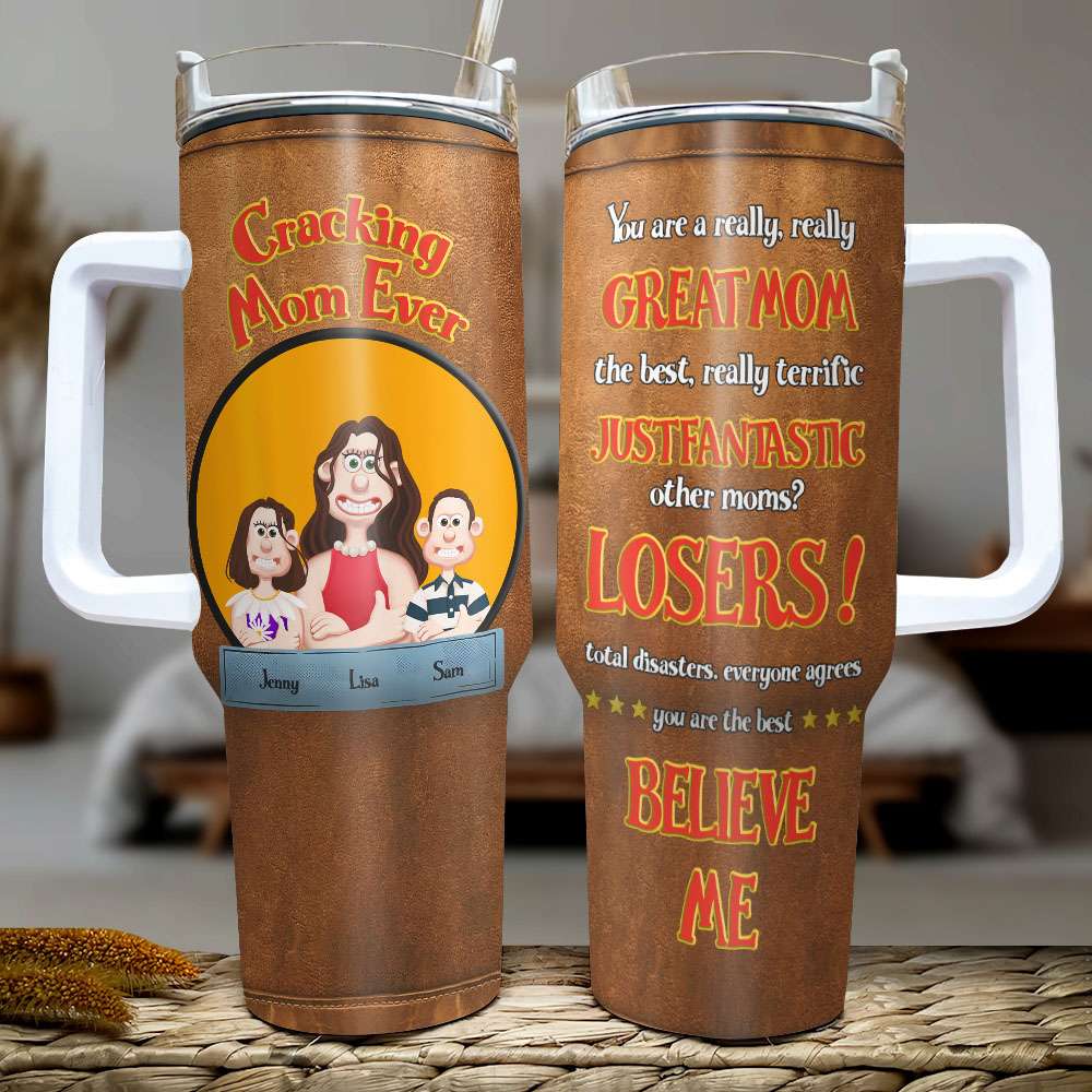 Personalized Gifts For Mom Tumbler Handle Cracking Mom Ever 06KAMH240125PA-Homacus
