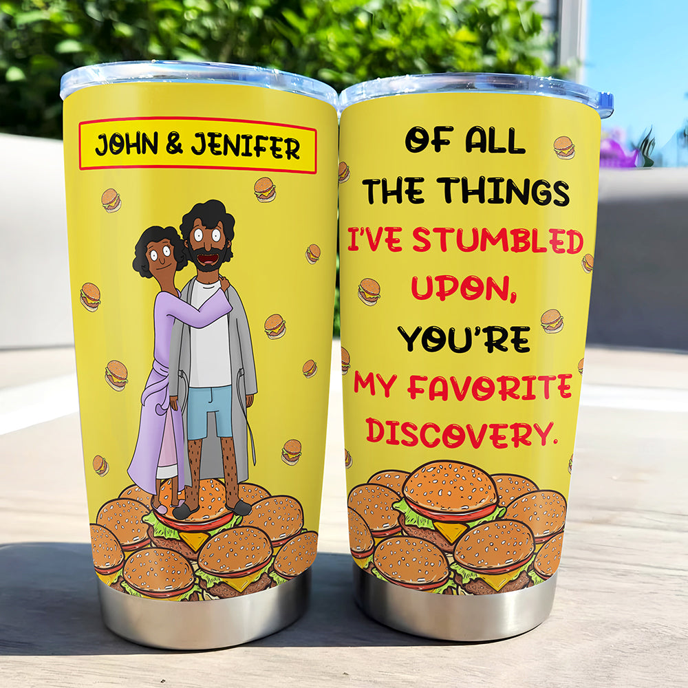 Personalized Gifts For Couple Tumbler 05ohmh100225hg You're My Favorite Discovery-Homacus