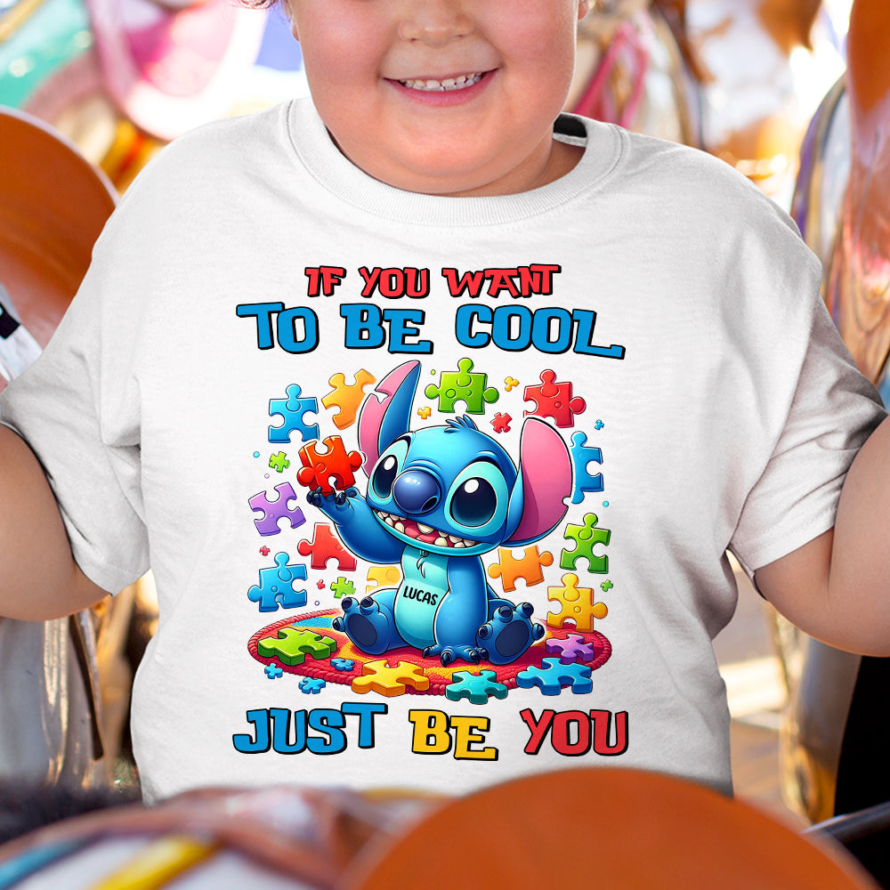 Personalized Gifts For Kids Autism Shirt 06hutn190225 If You Want To Be Cool Just Be You-Homacus