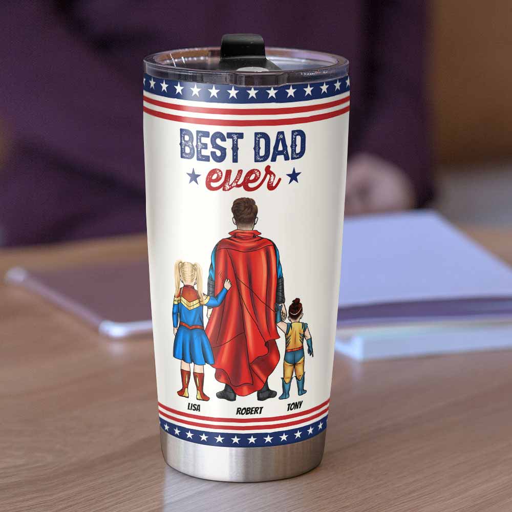 Best Dad Ever, You're Great, So Great, Very Special - Personalized Tumbler - Gift For Super Dad-Homacus