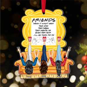 Personalized Gifts For Besties Ornament, Friends I'll Be There 02qhpu291024hh-Homacus