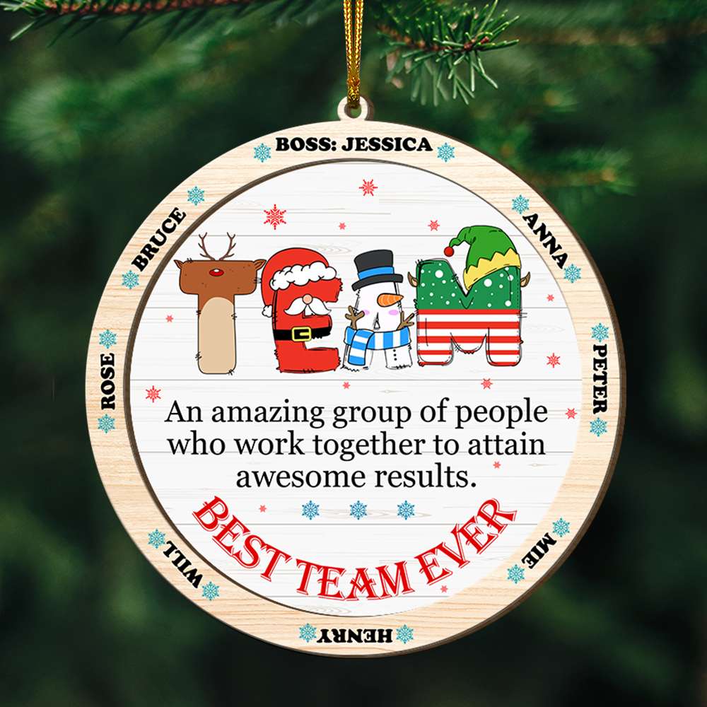 Custom Name Gifts For Coworker Wood Ornament Best Team Ever 04XQLU221124-Homacus