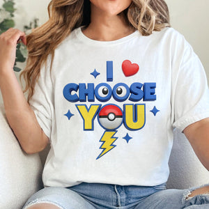 I Choose You Personalized Christmas Gifts For Couple Shirt 01ohtn300725-Homacus