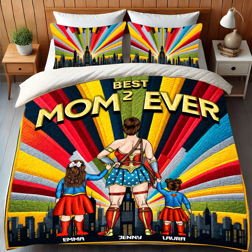 Personalized Gifts For Super Mom Quilt Bedding Set Special Line, Best Mom Ever 03TGLU130125PA-Homacus