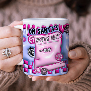 Santa's Petty List Christmas Coffee Mug 08ACDT060924-Homacus