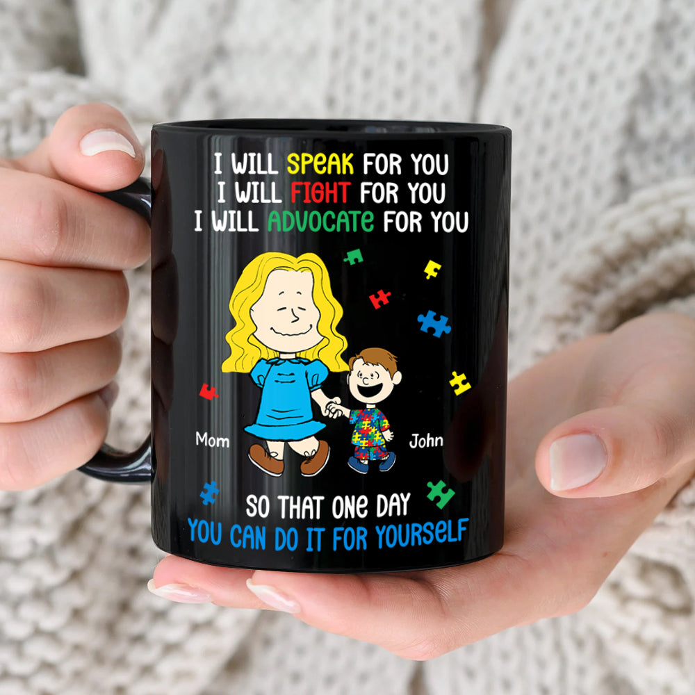 Personalized Gifts For Autism Mom Coffee Mug 03xqtn250225hh I Will Fight For You So That One Day You Can Do It For You-Homacus
