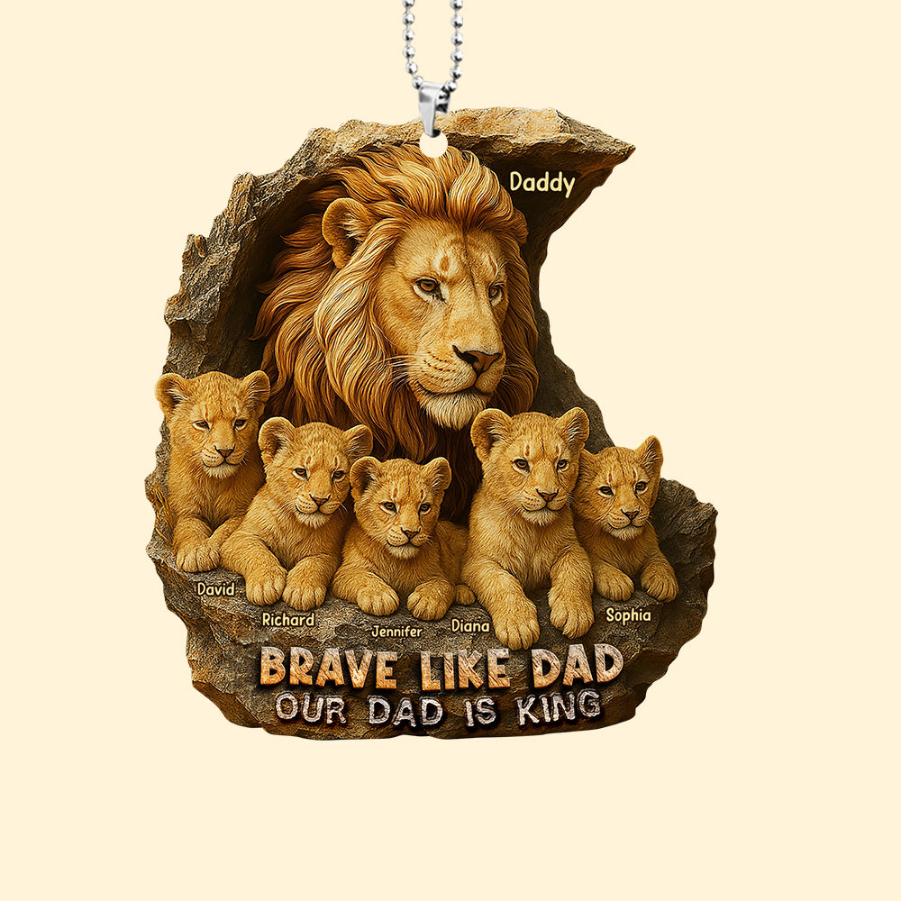 Personalized Gifts For Dad Car Ornament 05xqqn050425 Brave Like Dad-Homacus