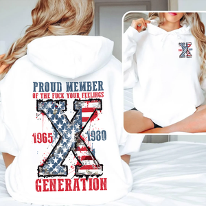 Generation X Shirt, Proud Member Of The F Your Feelings 145acxx260824-Homacus