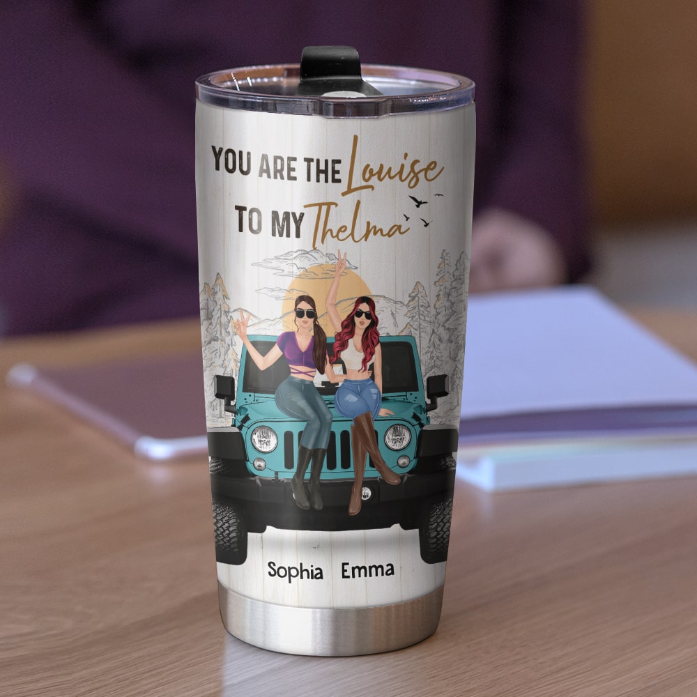 Personalized Gifts For Best Friends Tumbler The Louise To My Thelma-Homacus