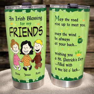 Personalized Gifts For Friend Tumbler An Irish Blessing For My Friends 03KADT300124DA-Homacus
