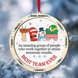 Custom Name Gifts For Coworker Wood Ornament Best Team Ever 04XQLU221124-Homacus