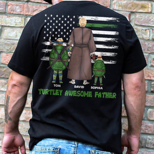Personalized Gifts For Dad Shirt Turtley Awesome Father 04natn270523-Homacus