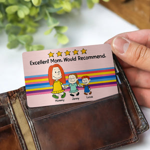 Personalized Gifts For Mom Aluminum Wallet Card 02xqtn100125hh Excellent Mom Would Recommend-Homacus